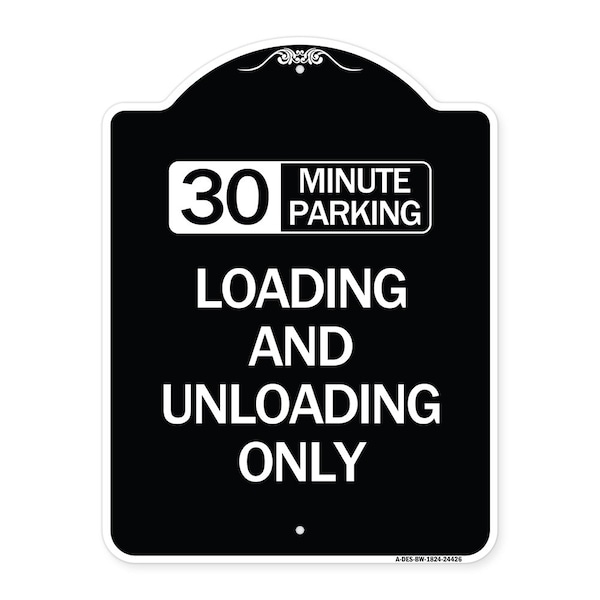 30 Minute Parking Loading and Unloading Heavy-Gauge Aluminum Sign, 24" x 18", BW-1824-24426